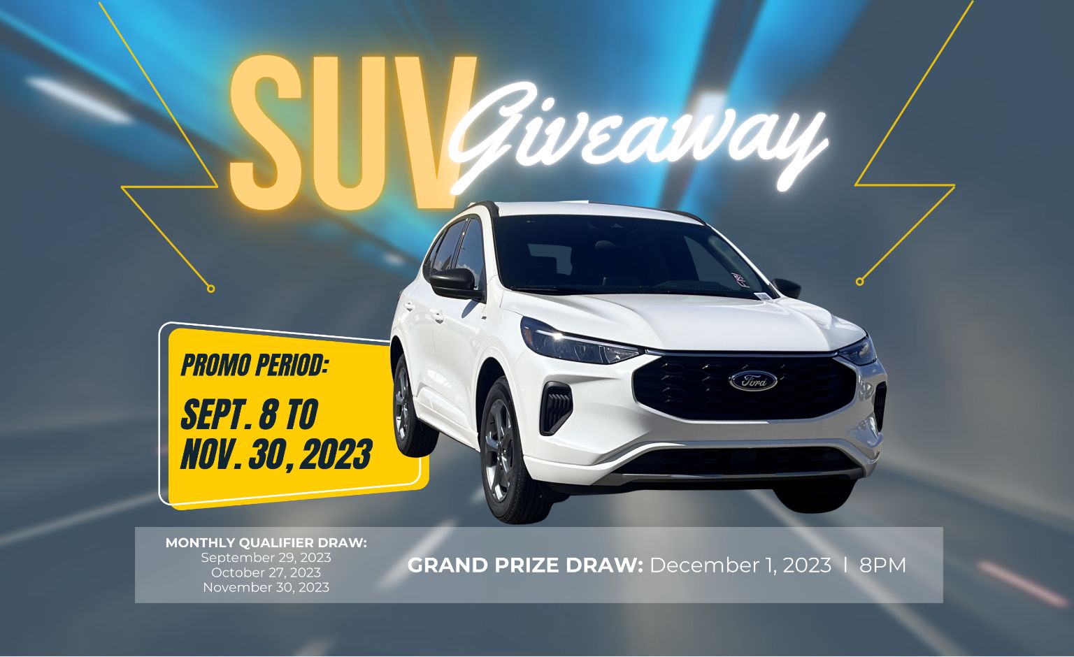 SUV Giveaway! Promo is from Sept. 8 to Nov. 30, 2023. JOIN NOW!