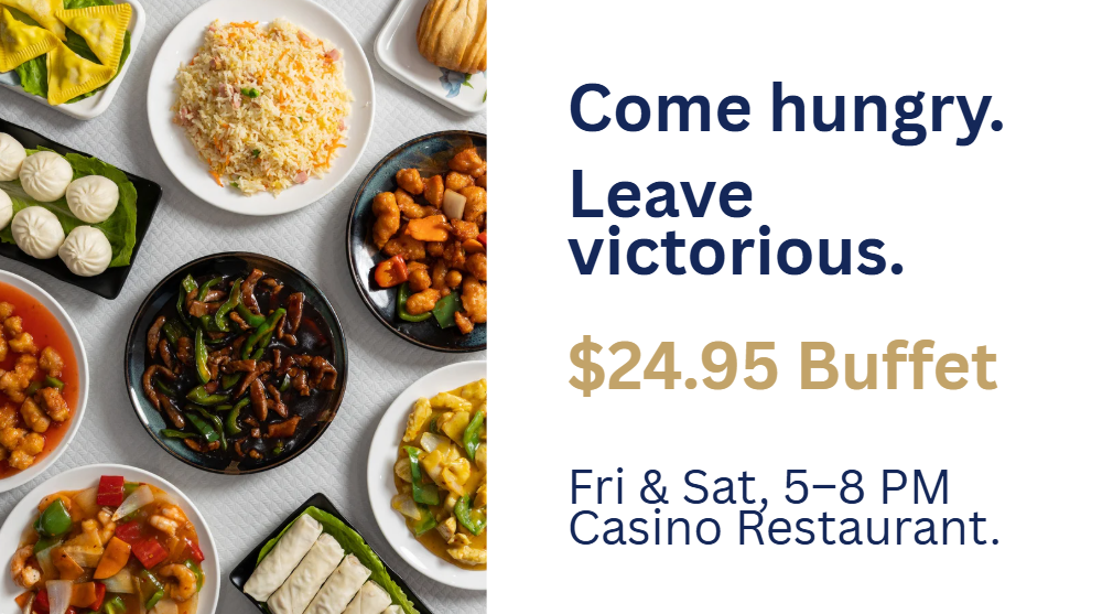 Casino Chinese Buffet for $24.95!
